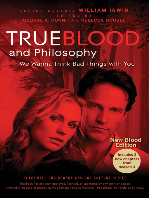 Title details for True Blood and Philosophy by William Irwin - Available